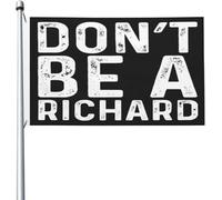 Drapeau Ne Soyez Pas Un Richard Imperméable Bannière De Cour Amusant Drapeau Jardin Pour Maison Patio Vacances 3X5 Ft
