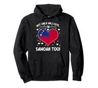 Drapeau « Not Only Am I Cute Im Samoan Too » Sweat à Capuche