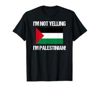 Drapeau palestinien avec Inscription « I'm Not Yelling » T-Shirt Graphique avec Valeur