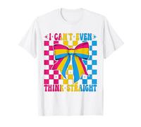 Drapeau panexuel Pan Pride LGBTQ I Can't Even Think Straight T-Shirt