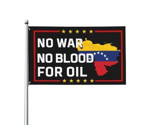 Drapeau « Pas de guerre contre le Venezuela » ; Drapeau de jardin « Pas de sang pour le pétrole » (90 x 150 cm) ; Bannière simple face