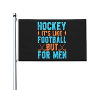 Drapeau Personnalisé, Le Hockey, C'Est Comme Le Football, Mais Pour Les Hommes Double Couture Bruant Pour Bar Anniversaire Drapeaux 90X150Cm