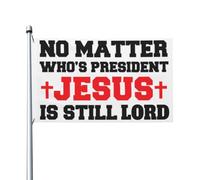 Drapeau Peu Importe Qui Est Président, Jésus Demeure Seigneur Bannière De Drapeaux Lavable Couleurs Resistant Exterieur Bannière, Pour Les Bureaux, Jardin, Les Défilés, 90x150cm