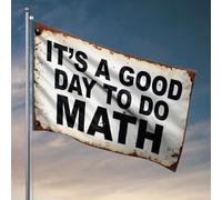 Drapeau pour chambre avec inscription « It's A Good Day To Do Math. » Drapeau cool pour dortoir Décoration de bière (30 x 45 cm)