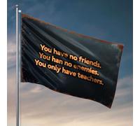 Drapeau pour chambre filles « You Have No Friends, Enemies ; Only Teachers. Drapeau amusant pour décoration de maison pour les gars (30 x 45 cm)