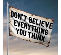 Drapeau pour chambre « Guys Don't Believe Everything You Think » - Drapeaux cool pour dortoir - Décoration de bière (60 x 90 cm)