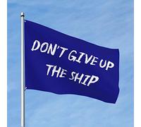 Drapeau pour chambre Guys Don't Give Up The Ship Flag Décorations de jardin Drapeaux pour décoration de chambre (120 x 180 cm)