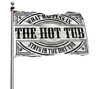 Drapeau pour dortoir amusant « What Happens In The Hot Tub Stay In The Hot Tub » - Décoration de bar pour la maison - Décoration amusante (30 x 45 cm)