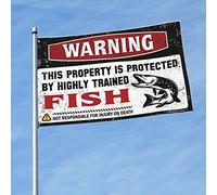Drapeau pour dortoir avec avertissement amusant « This Property Is Protected By A Highly Trained Fish Flag Man Cabe Decor For Man Cave » (60 x 90 cm)
