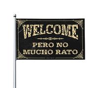 Drapeau pour dortoir, bienvenue drôle Pero No Mucho Rato drapeau bar décoration pour la maison drôle College Decor (30 x 45 cm)