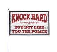 Drapeau pour dortoir drôle Knock Hard But Not Like You The Police Flag Cool Posters For Guys Cool Funny Flags (60 x 90 cm)