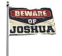 Drapeau pour dortoir humoristique « Beware of Joshua » - Décoration de terrasse amusante (30 x 45 cm)