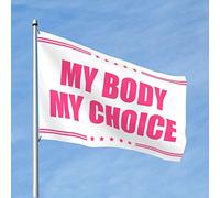 Drapeau pour dortoir humoristique My Body My Choice - Pour les droits des femmes - Décoration de bar pour la maison - 60 x 90 cm