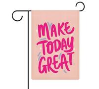 Drapeau rose avec citation motivante « Make Today Great » en toile de jute saisonnière double face pour maison, cour, extérieur, 30,5 x 45,7 cm