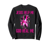 Drapeau Rose « Jesus Help Me God Heal Me » pour la Sensibilisation au Cancer du Sein Sweatshirt
