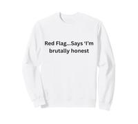 Drapeau Rouge... Inscription « I'm Brutally Honest Funny Office Desk Slang » Sweatshirt