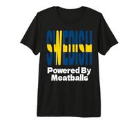 Drapeau suédois drôle alimenté par Meatballs - Drapeau suédois Sarcastique T-Shirt Haut de Gamme