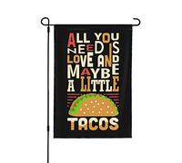 Drapeau Taco Lover Tout ce dont vous avez besoin est de l'amour et peut-être un petit drapeau de tacos Tout ce dont vous avez besoin est de l'amour et peut-être un peu de tacos Drapeaux de jardin Drap