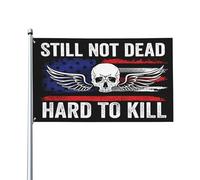 Drapeau « Toujours mort, difficile à tuer » avec inscription humoristique, 90 x 150 cm, panneau de jardin, ban