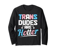 Drapeau Trans Dudes are Hotter Transgenre Man Pride LGBTQ Manche Longue