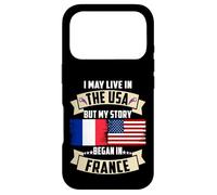 Drapeau USA I May Live in The USA But My Story Began in France Coque pour iPhone 17 Pro