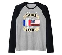 Drapeau USA I May Live in The USA But My Story Began in France Manche Raglan