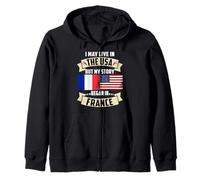 Drapeau USA I May Live in The USA But My Story Began in France Sweat à Capuche