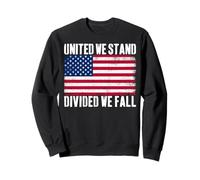 Drapeau USA United We Stand Divided We Fall American Patriot Sweatshirt