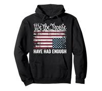 Drapeau Vintage des États-Unis, « We The People Have Had Enough » Sweat à Capuche