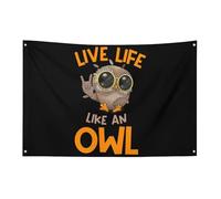 Drapeau « Vivre comme un hibou » 90 x 150 cm, bannière de jardin avec 4 trous, décoration intérieure et extérieure pour la maison