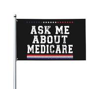 Drapeaux 3x5 pieds Demandez-moi à propos du drapeau cadeau Medicare Bannière Tapisserie avec 2 œillets