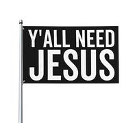 Drapeaux 3x5 pieds « Vous avez tous besoin de Jésus » Bannière Tapisserie avec 2 œillets