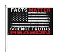 Drapeaux 90X150cm, Les faits comptent, la science, les vérités, la raison Décoratifs Drapeau Personnalisée Bruant pour Célébration Décorations Restaurant