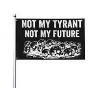 Drapeaux 90X150cm, Pas mon tyran - Pas mon avenir Résistants aux Intempéries Drapeau avec œillets Bruant pour Extérieur Maison Événements