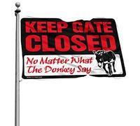 Drapeaux amusants avec inscription « Keep Gate Closed No Matter What The Donkey Say » - Décoration de chambre de garçon - Drapeau de bateau (30 x 45 cm)
