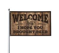 Drapeaux amusants de dortoir « Welcome I Hope You Brought Beer Flag » - Décoration amusante pour bar, décoration d'intérieur pour homme (120 x 180 cm)