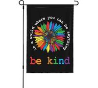 Drapeaux amusants « In A World Where You Can Be Anything Be Kind »
