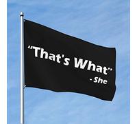 Drapeaux amusants pour chambre avec inscription « That'S What She Said » (152 x 244 cm)