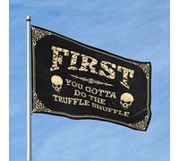 Drapeaux amusants pour chambre d'adolescentes First You Gotta Do The Truffe Shuffle, cadeaux amusants pour patron (30 x 45 cm)