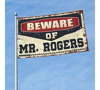 Drapeaux amusants pour dortoir, inscription « Beware of Mr. Rogers » - Pour décoration de chambre d'adolescente (60 x 90 cm)