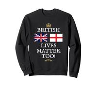Drapeaux Britanniques Patriot UK Lives Matter Sweatshirt