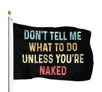 Drapeaux C'Est Drôle, Ne Me Dis Pas Quoi Faire À Moins Que Tu Sois Nu Drapeau Pirate Décoratifs,Avec Œillets Bannière Extérieure Pour Décorations Extérieur Maison 90X150Cm