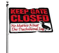 Drapeaux cool pour chambre des gars avec inscription « Keep Gate Closed No Matter What The Teckel Say » - Drapeaux muraux pour hommes (60 x 90 cm)