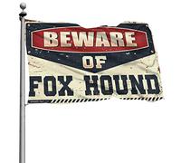 Drapeaux cool pour dortoir universitaire « Beware of Fox Hound » - Drapeaux amusants pour décoration de bière (30 x 45 cm)