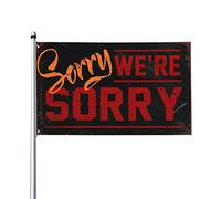 Drapeaux cool pour dortoir universitaire « Sorry We'Re Sorry » Drapeaux amusants pour décoration de bière (152 x 244 cm)