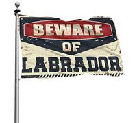 Drapeaux cool pour les gars « Beware of Labrador » - Drapeaux décoratifs pour maison, bateau (120 x 180 cm)