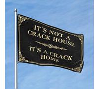 Drapeaux cool pour les gars, « It's Not A Crack House It's A Crack House It's A Crack Home » - Drapeaux pour chambre à coucher, accessoires de grotte pour homme (60 x 90 cm)