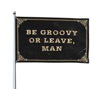Drapeaux de chambre à coucher « Be Groovy Or Leave Man » - Décoration rétro pour chambre (152 x 244 cm)