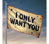 Drapeaux de chambre amusants « I Only Want You » - Décoration extérieure pour homme (60 x 90 cm)