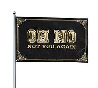 Drapeaux de chambre de dortoir pour gars Oh No Not You Again pour chambre de fille, décoration d'automne (120 x 180 cm)